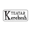 KEREKESH TEATAR
