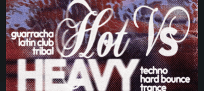 HOT vs HEAVY