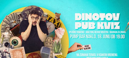 Dinotov pub kviz - Pump bar Naklo (18. junij)