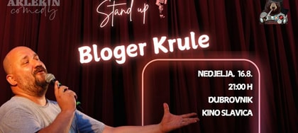 STAND UP "BLOGER KRULE" @ Dubrovnik