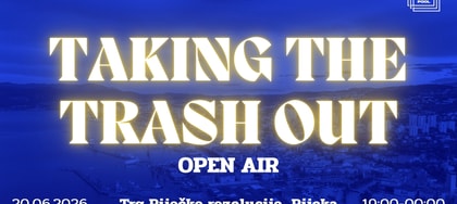 Taking The Trash Out @ Rijeka Open Air
