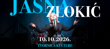 Jasna Zlokić @ Zagreb - Tvornica Kulture