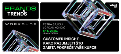 Brands&Trends radionica: Customer insight - što pokreće vaše kupce