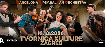 BARCELONA GIPSY BALKAN ORCHESTRA u Zagrebu!