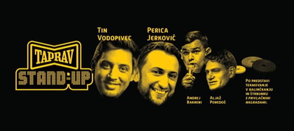Taprav Stand-up: Perica Jerković, Tin Vodopivec, Andrej Bakreni, Aljaž Poredoš