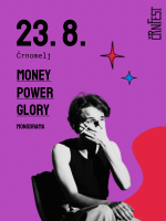 ČrnFest 2023 - Monodrama: Money Power Glory