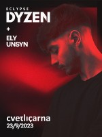 ECLYPSE Presents: Dyzen (Afterlife)