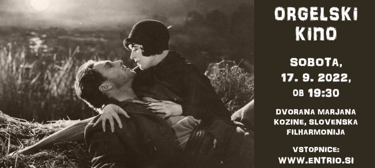 ORGELSKI KINO – Sunrise: A Song of Two Humans (1927)