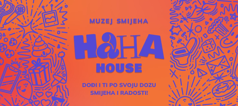 HaHaHouse - Muzej smijeha