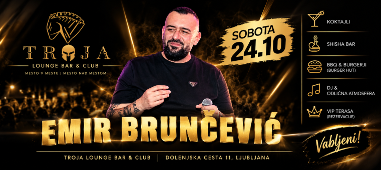 EMIR BLUNČEVIĆ  | TROJA NIGHT 24.10.2026
