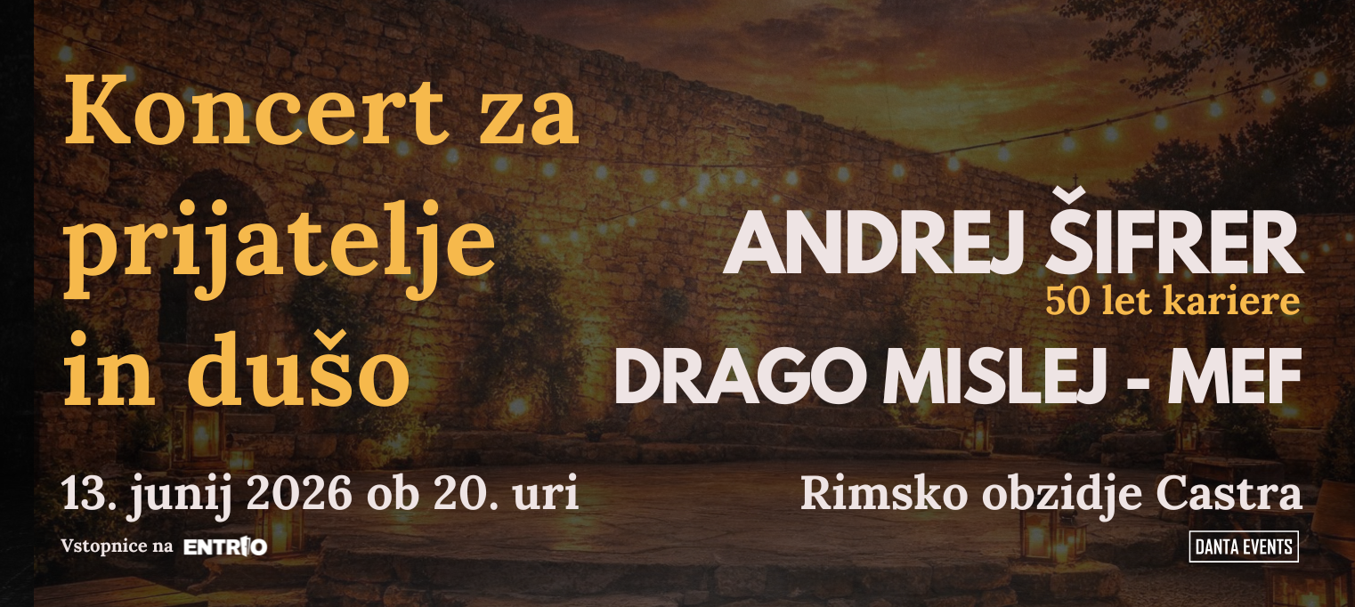 ANDREJ ŠIFRER in DRAGO MISLEJ MEF - Koncert za prijatelje in dušo