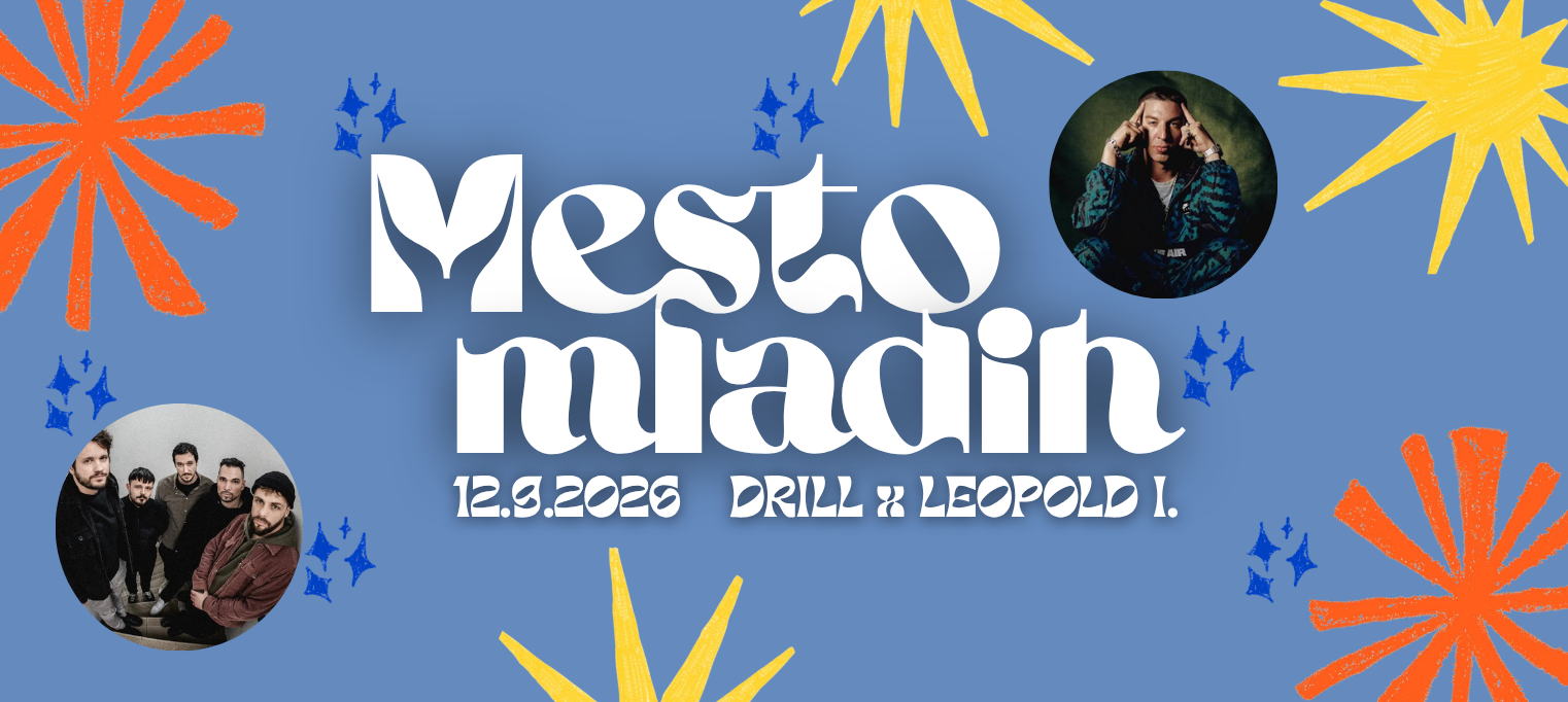 Mesto mladih: Drill x Leopold I.