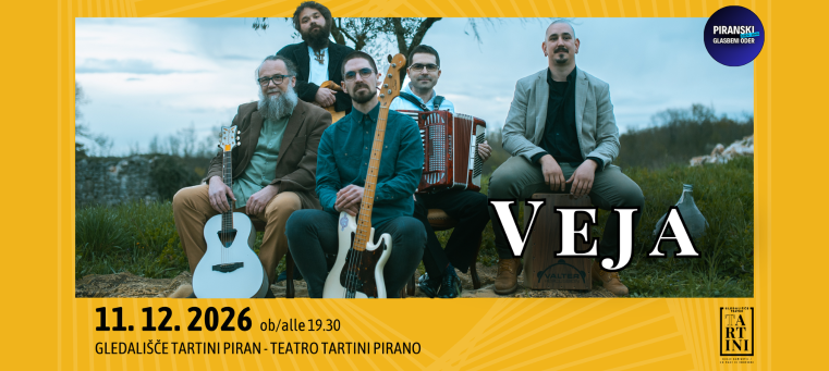Piranski glasbeni oder: VEJA