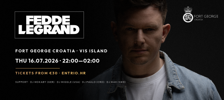 Fedde Le Grand@Fort George Croatia Vis