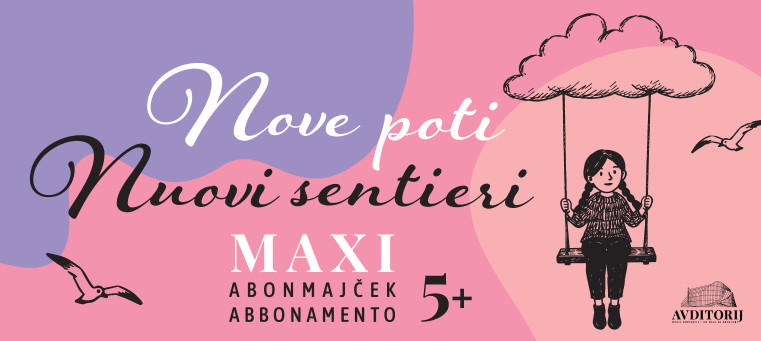 Abonmajček MAXI "NOVE POTI" 2026/2027