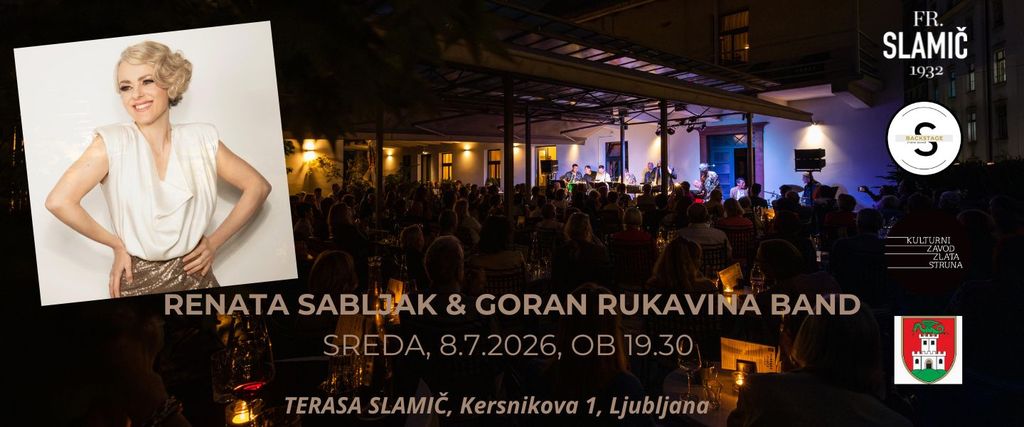 RENATA SABLJAK & Goran Rukavina band / "Eden najbolj pričakovanih koncertov v Slamiču"