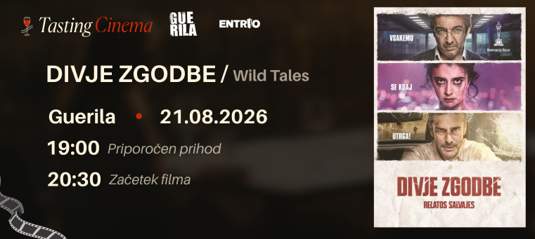 TASTING CINEMA - DIVJE ZGODBE | Guerila
