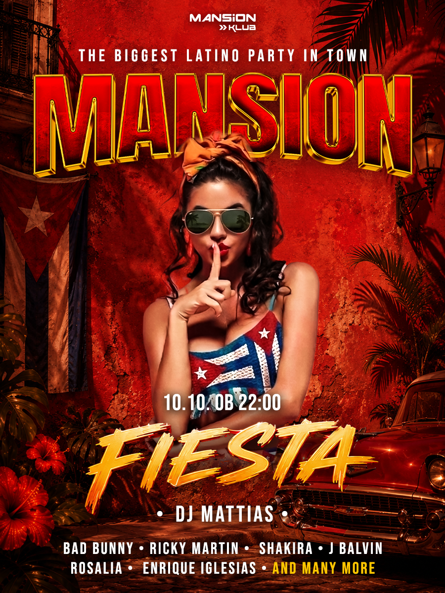 MANSION FIESTA w/ DJ MATTIAS