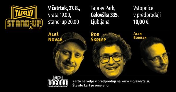 Taprav Stand-up: Rok Škrlep, Aleš Novak in Alen Borišek