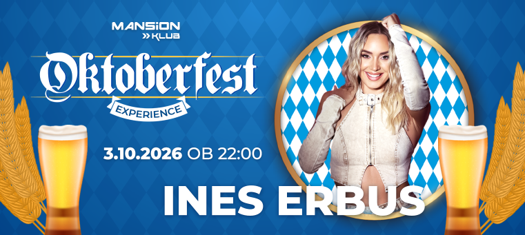 INES ERBUS // MANSION OKTOBERFEST