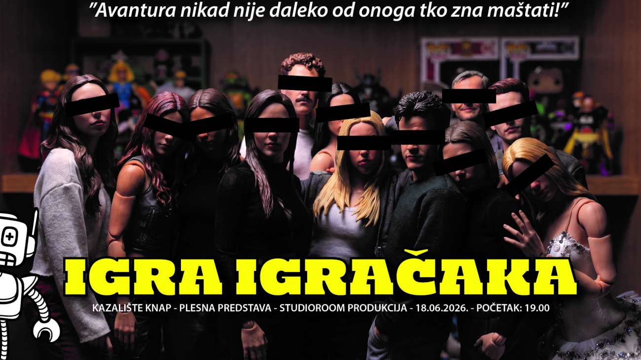 IGRA IGRAČAKA / STUDIOROOM PRODUKCIJA